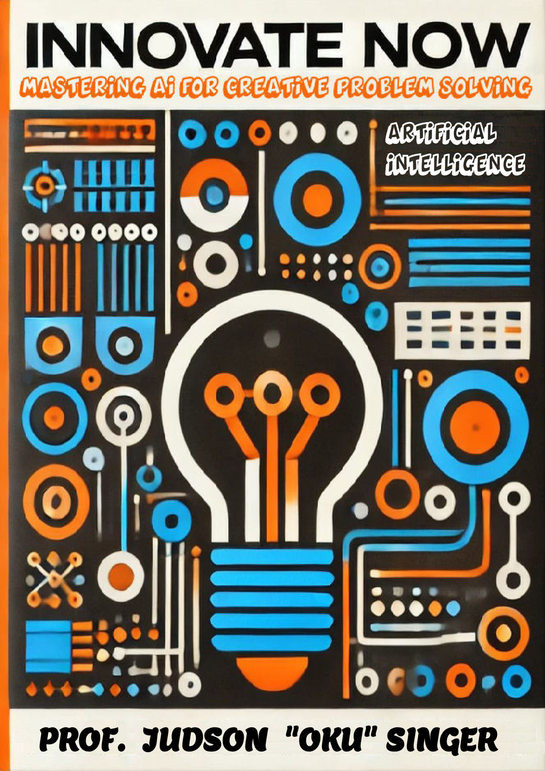 Innovate Now: Mastering AI for Creative Problem Solving